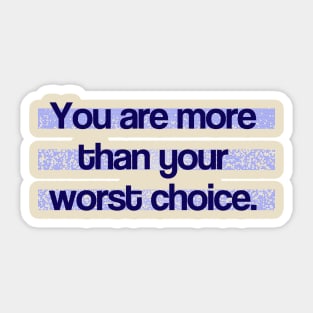 You are more Sticker